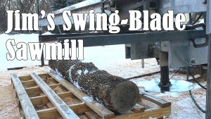 Jim's Swing Blade Sawmill